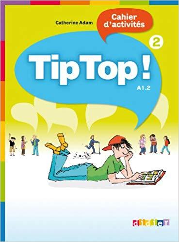 Робочий зошит «Tip Top! 2 Cahier d'activites»