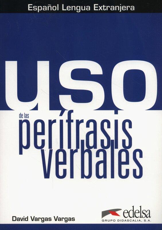 Посібник «Uso de las perifrasis verbales : Libro»