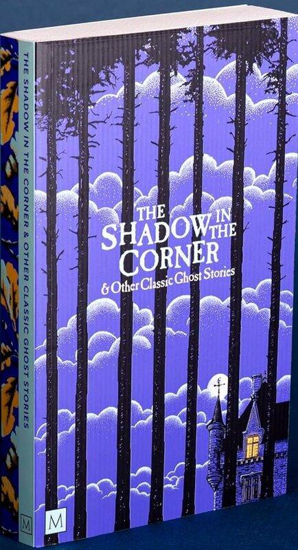 The Shadow in The Corner & Other Classic Ghost Stories...