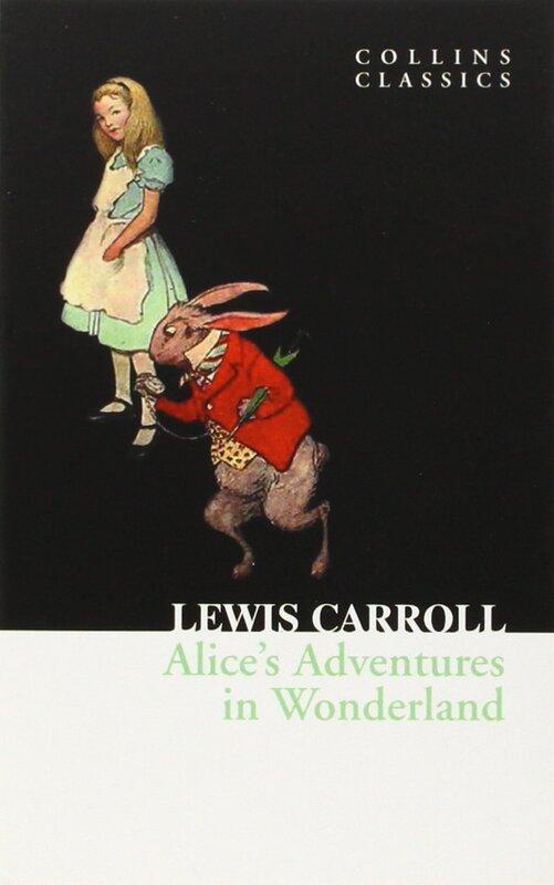 Alice's Adventures in Wonderland. Collins Classics
