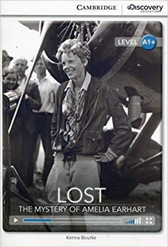 CDIR Level A1+. Lost: The Mystery of Amelia Earhart...