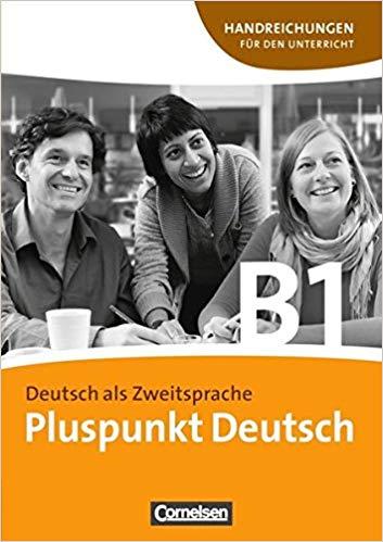 для вчителя «Pluspunkt Deutsch B1. Handreichungen fur...