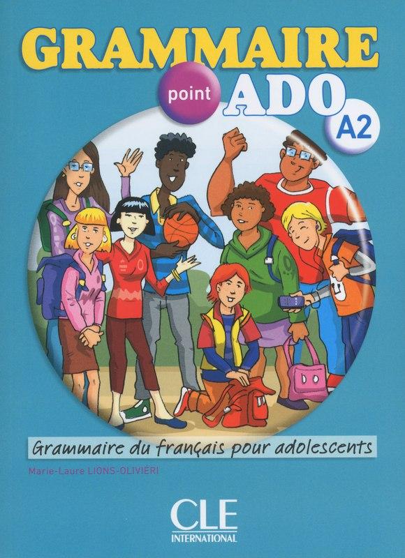 Підручник «Grammaire point ado A2 Livre + CD audio