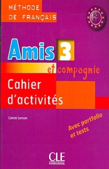 Робочий зошит «Amis et compagnie 3 cahier (робочий...