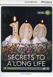 CDIR Level B1. Secrets to a Long Life (Book with Online...