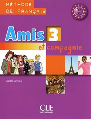 Посібник «Amis et compagnie 3 Livre (підручник)