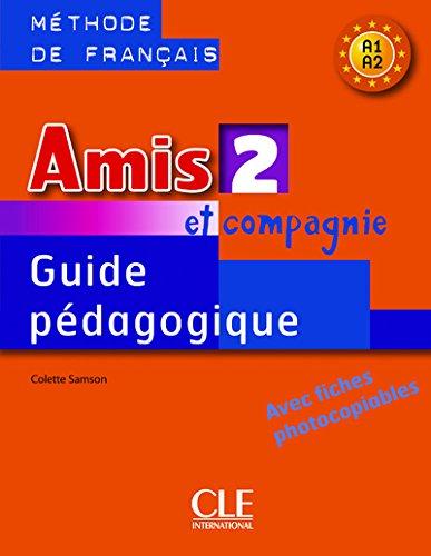 для вчителя «Amis et compagnie 2. Guide pedagogique
