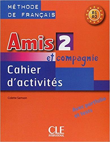 Робочий зошит «Amis et compagnie 2 Cahier dactivities...