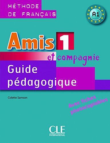для вчителя «Amis et compagnie 1. Guide pedagogique