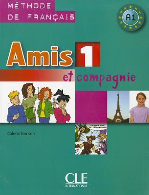 Підручник «Amis et compagnie 1 Livre (підручник)