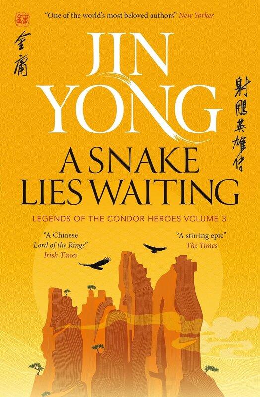 A Snake Lies Waiting: Legends of the Condor Heroes...