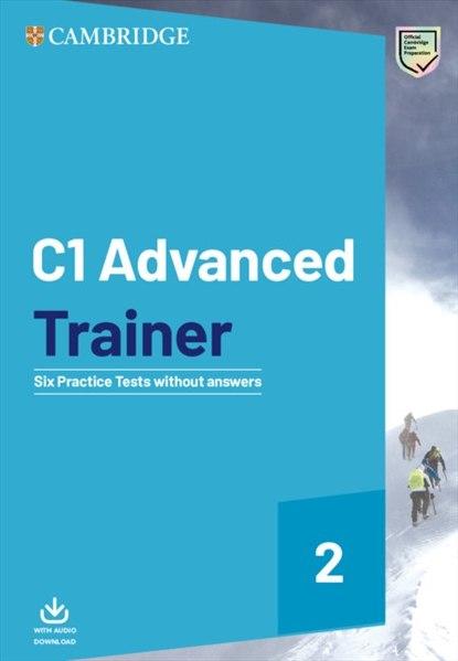 Посібник «Trainer2: Advanced Six Practice Tests without...