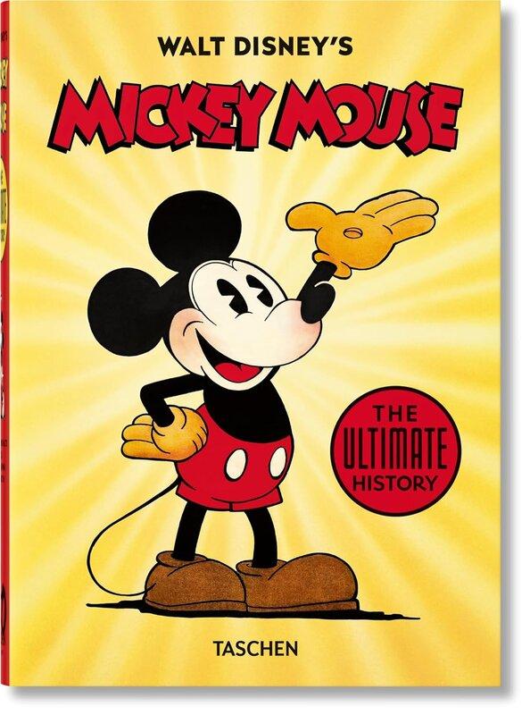 Walt Disney's Mickey Mouse. The Ultimate History. 40th...