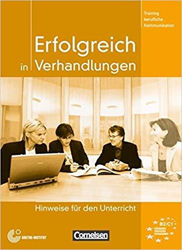 для вчителя «Erfolgreich in Verhandlungen. Lehrerhandbuch»