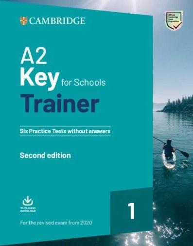 Посібник «Trainer1: A2 Key for Schools 2 2nd Edition...