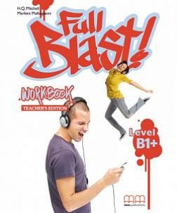 для вчителя «Full Blast! B1+ WB Teacher's Ed