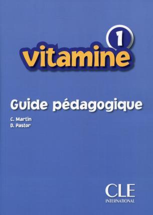 для вчителя «Vitamine 1. Guide pedagogique
