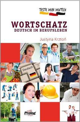 Робочий зошит «Teste Dein Deutsch Wortschatz im Berufsleben»