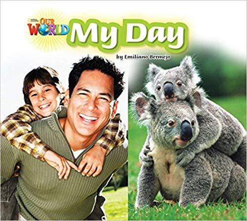 Our World Readers 2: My Day