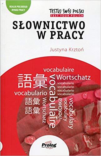 Посібник «Testuj Swoj Polski - Slownictwo w pracy»