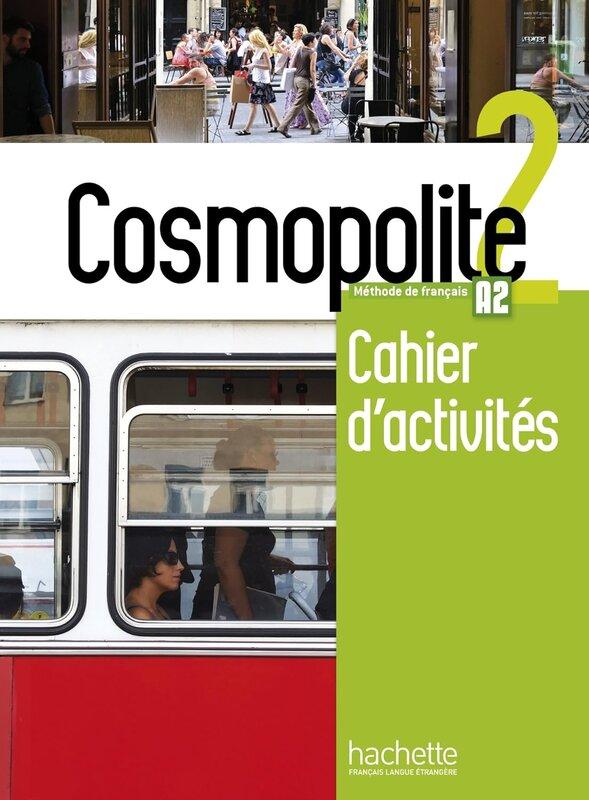 Робочий зошит «Cosmopolite: Cahier d'activites 2 +...