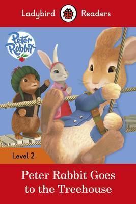 Посібник «Peter Rabbit: Goes to the Treehouse -  Readers...