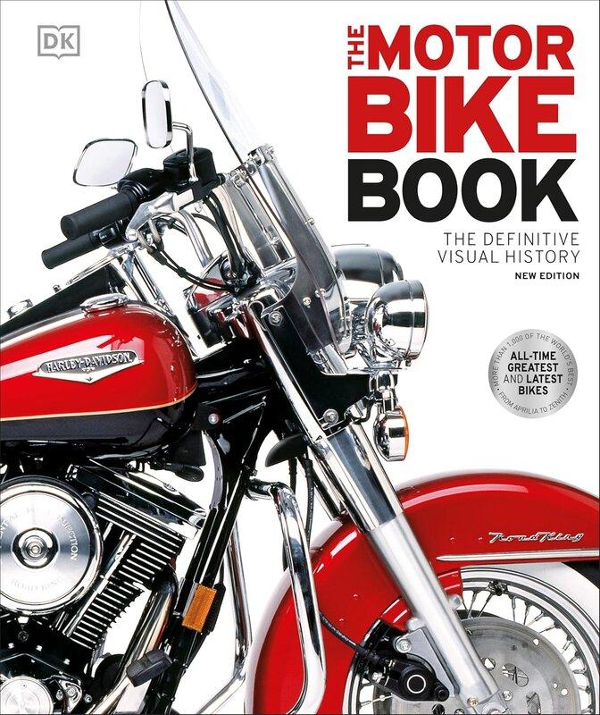 The Motorbike Book: The Definitive Visual History (DK...