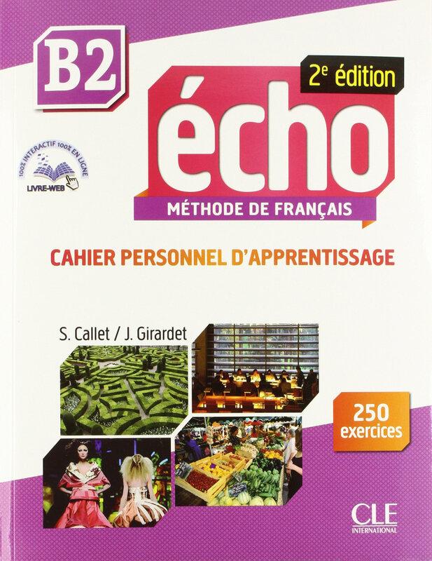 Робочий зошит «Echo 2e edition B2. Cahier d'exercices...