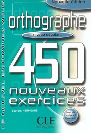 Посібник «450 nouveaux exerc Orthographe Debut Livre...