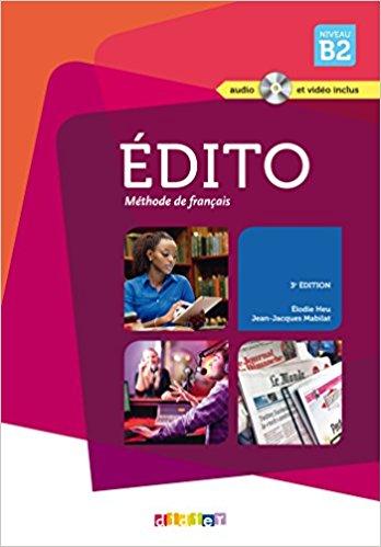 Підручник «Edito B2. Livre eleve + CD mp3 + DVD»