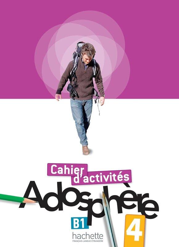 Робочий зошит «Adosphere: Cahier d'Exercices 4 & CD-Rom...