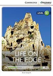 CDIR Level B1. Life on the Edge: Extreme Homes (Book...