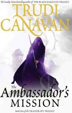 The Ambassador's Mission : Book 1 of the Traitor Spy