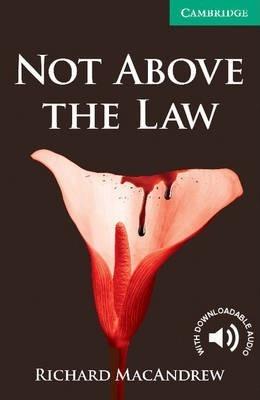 CER 3. Not Above the Law (with Downloadable Audio)