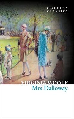Mrs Dalloway (Collins classic)