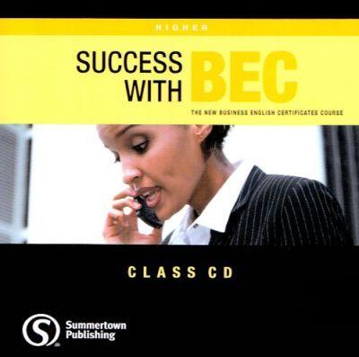 Аудіодиск «Success with BEC Higher Class CD