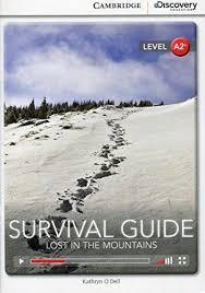 CDIR Level A2+. Survival Guide: Lost in the Mountains...