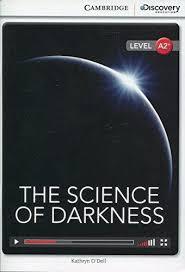 CDIR Level A2+. The Science of Darkness (Book with...