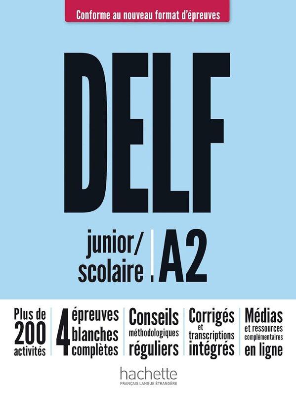 DELF junior/scolaire - Nouveau format d'preuves (A2):...