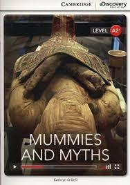 CDIR Level A2+. Mummies and Myths (Book with Online...