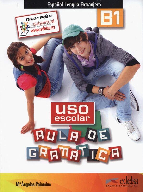 Підручник «Uso escolar. Aula de gramatica : Libro del...