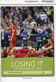 CDIR Level B1. Losing It: The Meaning of Loss (Book...