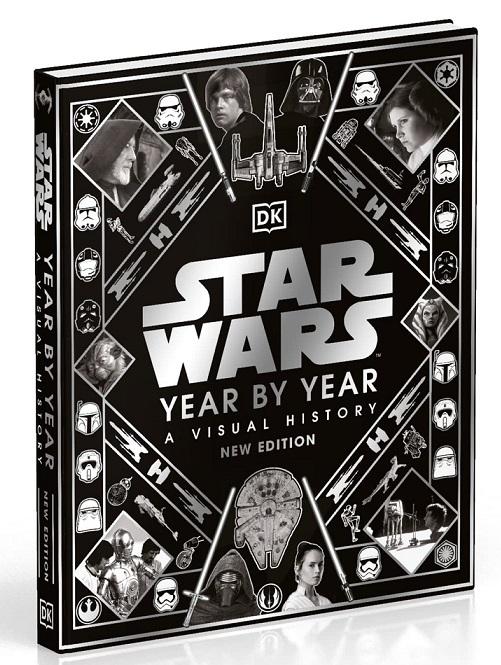 Star Wars Year by Year: A Visual History, New Edition