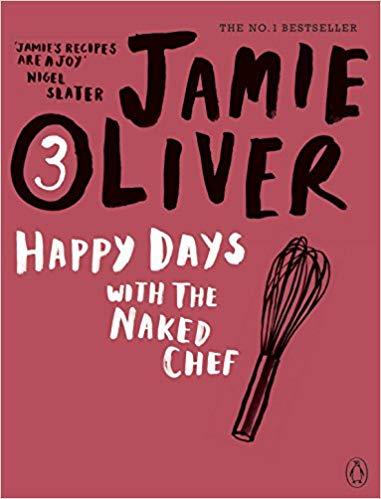 Happy Days with the Naked Chef
