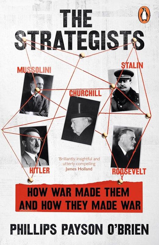 The Strategists: Churchill, Stalin, Roosevelt, Mussolini...