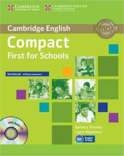 Робочий зошит «Compact First for Schools Workbook without...