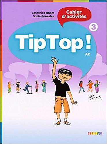 Робочий зошит «Tip Top! 3 Cahier d'activites»