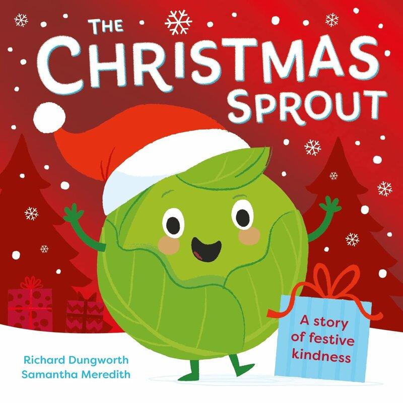 The Christmas Sprout: With a Christmas kindness advent...
