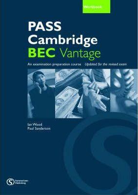 Робочий зошит «Pass Cambridge Bec Vantage Workbook