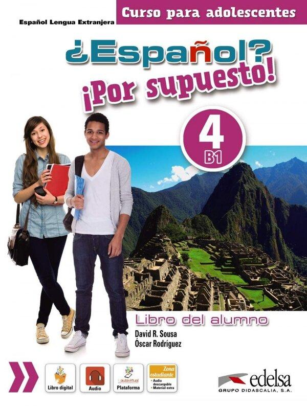 Підручник «Espanol Por supuesto 4 (B1) Libro Del Alumno»